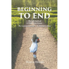Beginning to End - Paperback