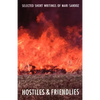 Hostiles and Friendlies: Selected Short Writings of Mari Sandoz - Paperback