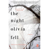 The Night Olivia Fell - Paperback