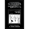Forbidden Surgeries of the Hideous Dr. Divinus - Paperback