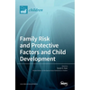 Family Risk and Protective Factors and Child Development - Hardcover