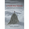 A Faith That Stands: Daily Devotional or Small-Group Study with Multigenerational Insights for Your Faith Journey - Paperback