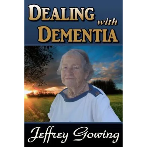 Dealing With Dementia - Paperback