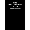 The White House Boys - Paperback