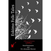 Eskimo Folk-Tales - Paperback