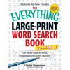The Everything Large-Print Word Search Book, Volume II: 150 More Easy to Read, Challenging to Solve Puzzles - Paperback