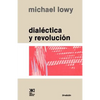 Dialectica y Revolucion. Ensayos de Sociologia E Historia del Marxismo - Paperback