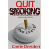 Quit Smoking: Free Yourself From Smoking With No Pain & Hesitation and Start Living a Healthy Life (The Ultimate Guide With Pro Tips - Paperback