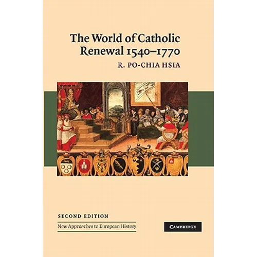 The World of Catholic Renewal, 1540-1770 - Paperback