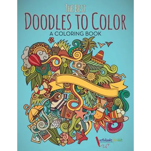 The Best Doodles to Color, a Coloring Book - Paperback