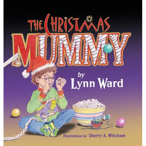 The Christmas Mummy - Hardcover