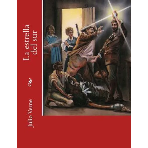 La Estrella del Sur - Paperback