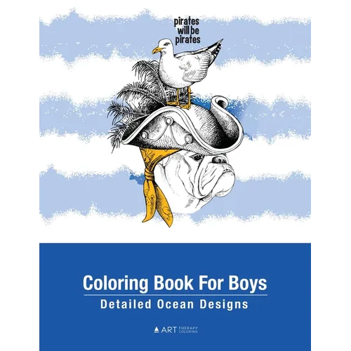 Coloring Book For Boys: Detailed Ocean Designs: Colouring Pages For Relaxation, Tweens, Preteens, Ages 8-12, Detailed Zendoodle Drawings, Calming Art - Paperback