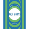 Bach Shapes: Diatonic Sequences for Saxophone from the Music of J.S. Bach - Paperback