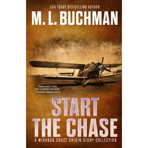 Start the Chase: a Miranda Chase Origin Story Collection - Paperback