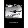 Willy Victor and 25 Knot Hole - Hardcover