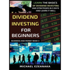 Dividend Investing For Beginners: Learn The Basics Of Dividend Investing And Strategies In 5 Days And Learn It Well - Hardcover