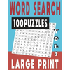 Word Search Large Print 100 Puzzles Vol 1 - Paperback