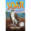 Soar: The Incredible Journey of Hendrix and Ryder - Paperback