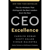 CEO Excellence: The Six Mindsets That Distinguish the Best Leaders from the Rest - Hardcover