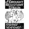 Drought Resistant Strain - Paperback