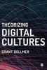 Theorizing Digital Cultures - Paperback