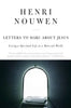 Letters to Marc about Jesus: Living a Spiritual Life in a Material World - Paperback