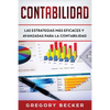 Contabilidad: Las estrategias más eficaces y avanzadas para la contabilidad - Paperback