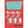 Twilight Manors in Palm Springs: The Peculiar Case of the Follies Dancer - Paperback