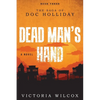 Dead Man's Hand: The Saga of Doc Holliday - Paperback
