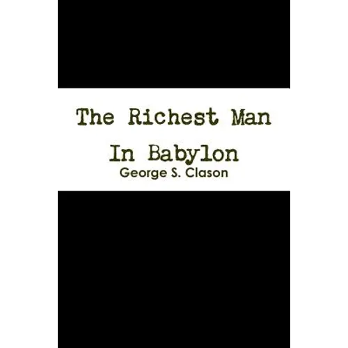 The Richest Man In Babylon - Paperback