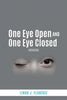 One Eye Open and One Eye Closed: Workbook - Paperback