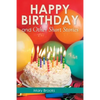 Happy Birthday and Other Short Stories - Paperback