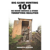 Big Game Hunting 101: No Room Service & Other Terrifying Realities - Paperback