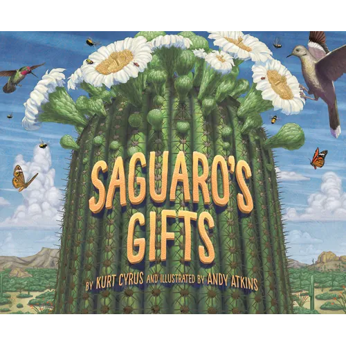 Saguaro's Gifts - Hardcover