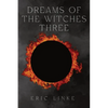 Dreams of the Witches Three - Paperback