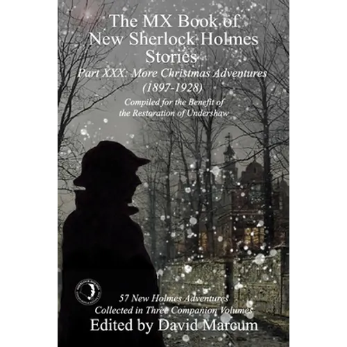 The MX Book of New Sherlock Holmes Stories Part XXX: More Christmas Adventures (1897-1928) - Paperback