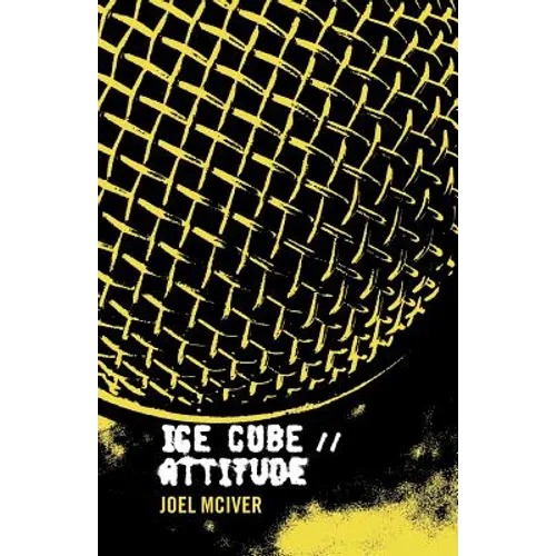 Ice Cube: Attitude - Paperback