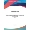 Domesday Book: Or the Great Survey of England of William the Conqueror, 1086 (1862) - Hardcover