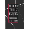 Beyond Feminist Aesthetics: Feminist Literature and Social Change - Paperback