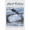 Ghost Fishing: An Eco-Justice Poetry Anthology - Paperback