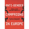 Anti-Gender Campaigns in Europe: Mobilizing Against Equality - Paperback