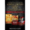 The Rise and Fall of The Roman and British Empire Plus The Crusades: ( 3 books in 1 ) Triple The Action! - Paperback