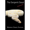The Serpent Seed: Debunked - Paperback