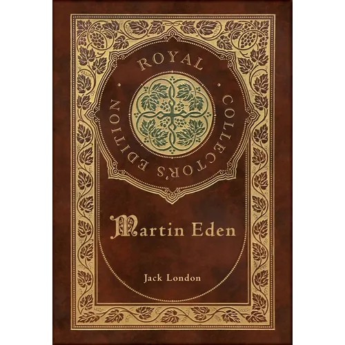 Martin Eden (Royal Collector's Edition) (Case Laminate Hardcover with Jacket) - Hardcover