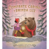 Comparte Cariño Y Brinda Luz (Share Some Kindness, Bring Some Light) - Hardcover