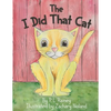 The I Did That Cat - Paperback