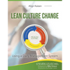 Lean Culture Change: Using a Daily Management System - Paperback