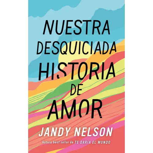 Nuestra Desquiciada Historia de Amor - Paperback