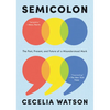 Semicolon: The Past, Present, and Future of a Misunderstood Mark - Paperback